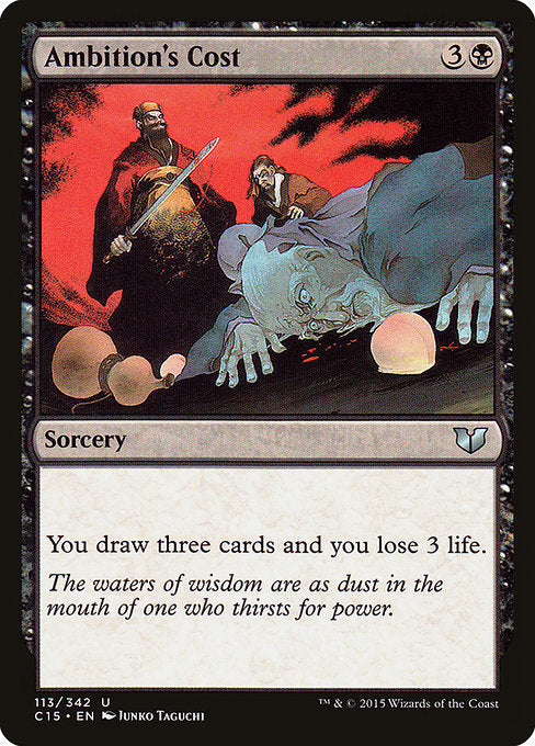 Ambition's Cost - Commander 2015 - #113