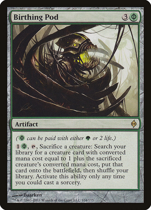 Birthing Pod - New Phyrexia - #104