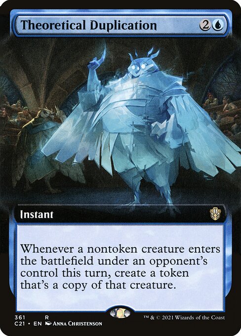 Theoretical Duplication - Commander 2021 - #361