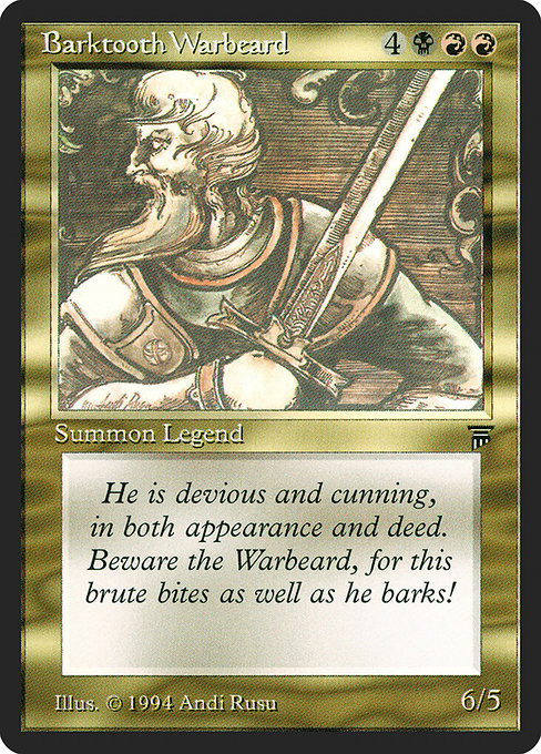 Barktooth Warbeard - Legends - #221