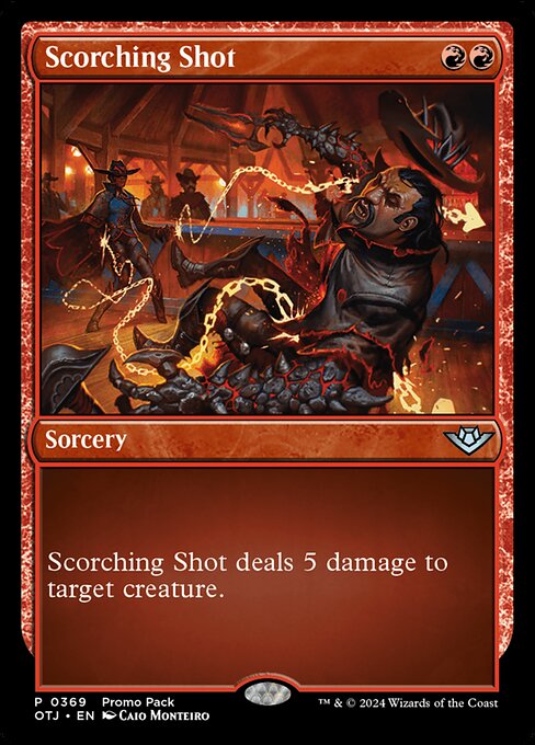 Scorching Shot - Promo Pack: Outlaws of Thunder Junction - #369