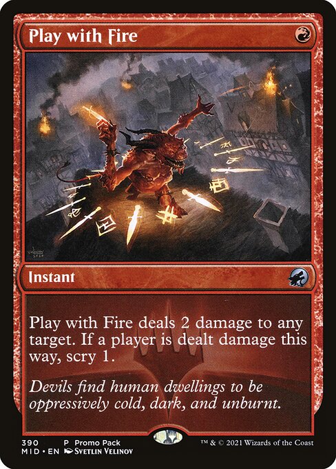 Play with Fire - Promo Pack: Innistrad: Midnight Hunt - #390