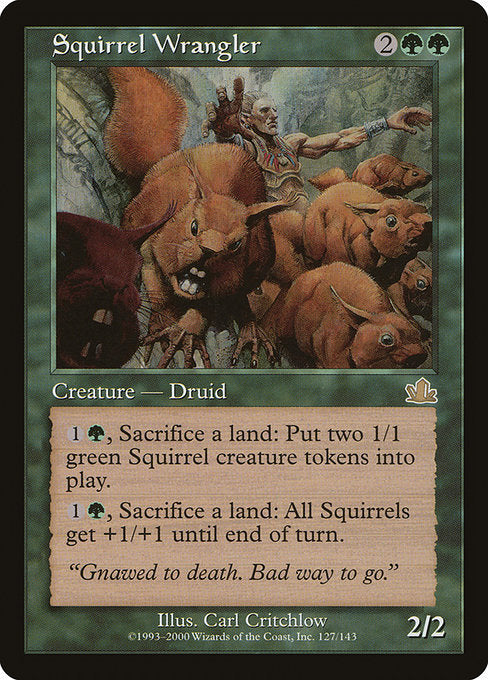 Squirrel Wrangler - Prophecy - #127