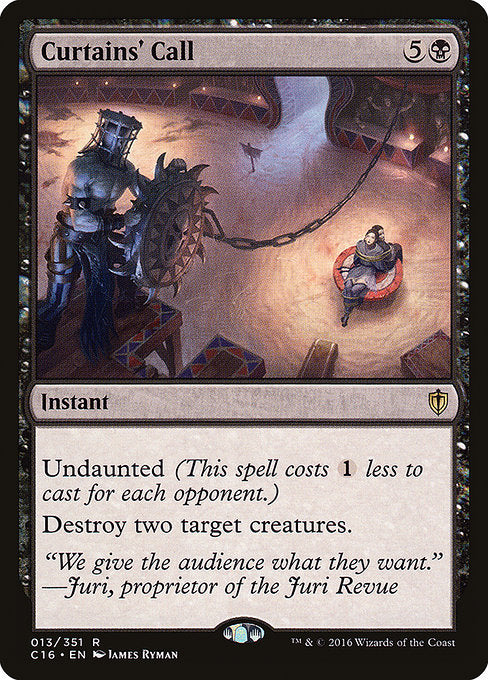 Curtains' Call - Commander 2016 - #13