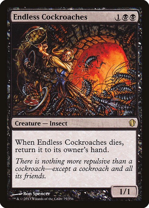 Endless Cockroaches - Commander 2013 - #75