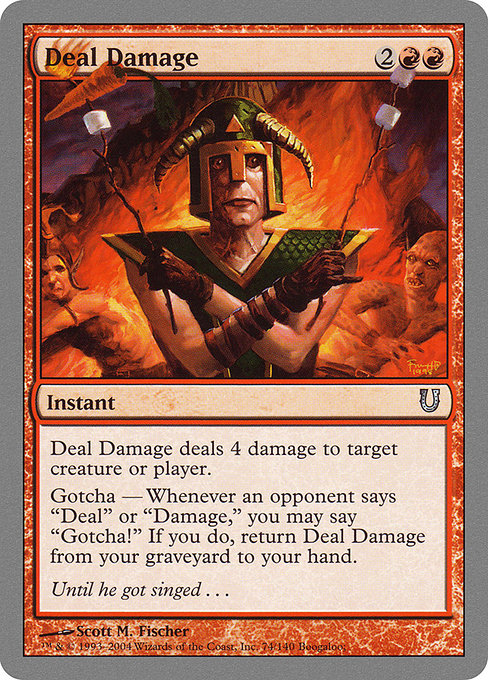 Deal Damage - Unhinged - #74