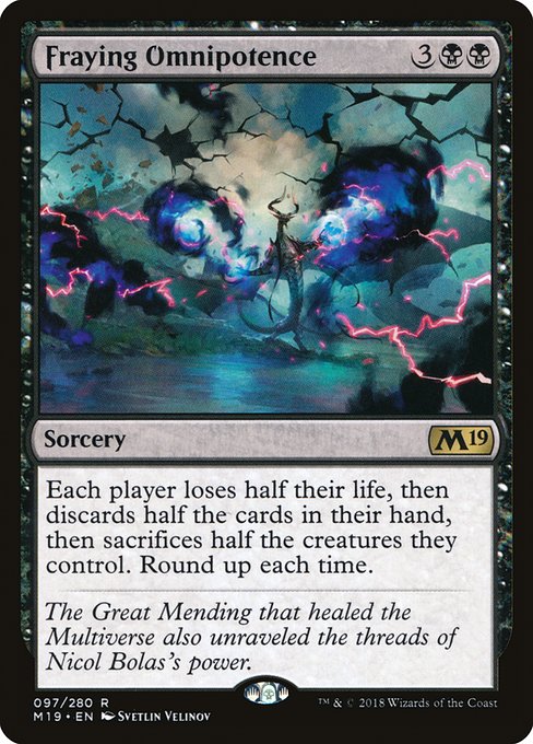 Fraying Omnipotence - Core Set 2019 - #97