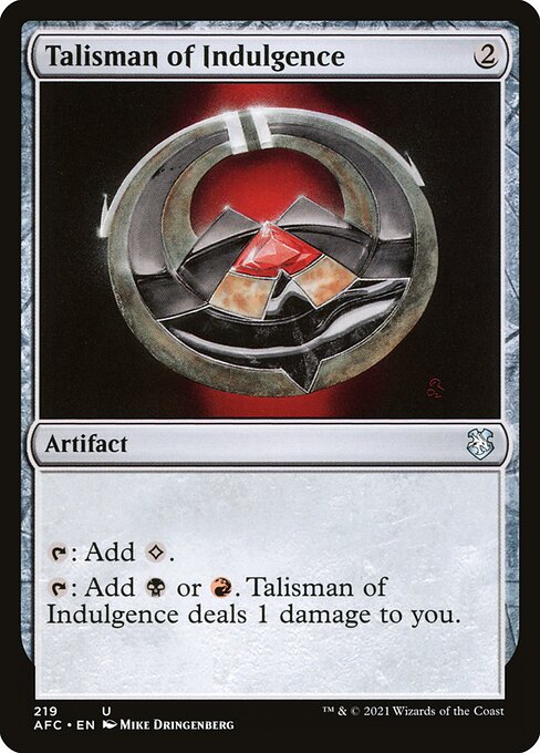 Talisman of Indulgence - Commander: Adventures in the Forgotten Realms - #219